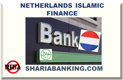 NETHERLANDS ISLAMIC FINANCE
